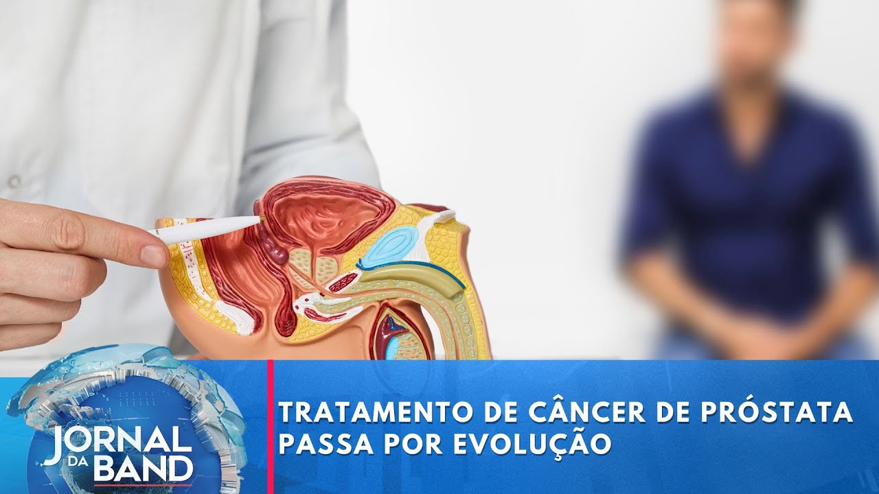 Tratamento de câncer de próstata passa por evolução nos últimos anos | Jornal da Band