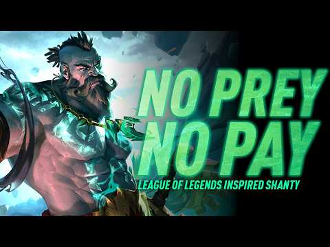The Pirate King of Bilgewater | Gangplank Shanty