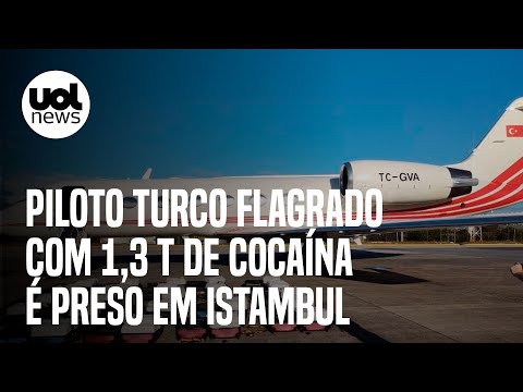 Piloto turco flagrado com 1,3 t de cocaína solto no Ceará é preso em Istambul