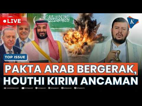 [LIVE] - Pakistan-Turkiye Siap Bantu Arab Saudi, Houthi Beri Ancaman Keras