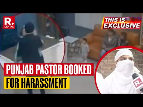 Punjab Pastor Booked: Victim Breaks Silence Says ‘He Punched Me, Threw Notebook On My Face'