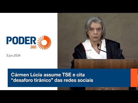 Ca?rmen Lu?cia assume TSE e cita “desaforo tira?nico” das redes sociais