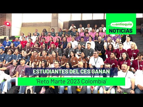 Estudiantes del CES ganan 'Reto Marte 2023 Colombia' - Teleantioquia Noticias