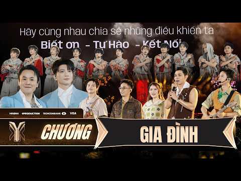 CHƯƠNG GIA ĐÌNH | FULL các màn trình diễn đầy xúc động | LIVE AT Y-CONCERT