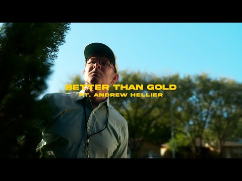 Justin Hawkes - Better Than Gold (ft. Andrew Hellier) (Official Music Video) [Pilot Release]