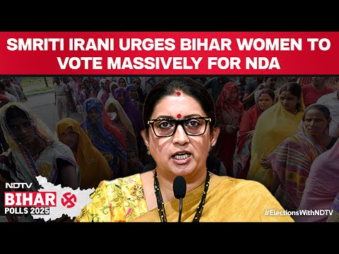 Bihar Elections | BJP Leader Smriti Irani Appeals To Bihar Women To ‘Vote In Large Numbers’ For NDA