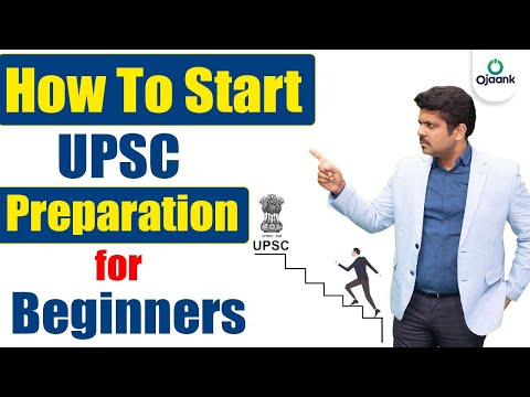 How To Start UPSC Preparation for Beginners By OJAANK SIR | How to Prepare for UPSC 2024 -25