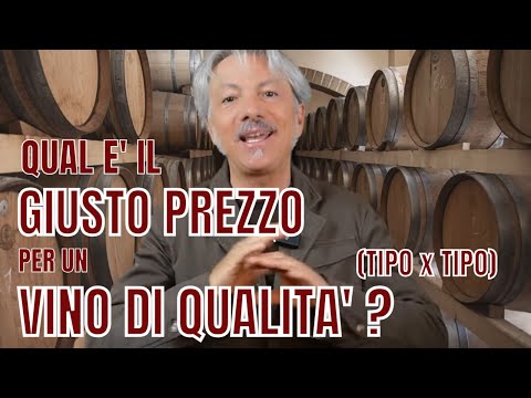 QUAL E' IL GIUSTO PREZZO PER UN VINO DI QUALITA' (tipo x tipo)?