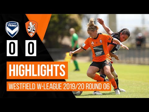 Highlights | Melbourne Victory 0 - 0 Brisbane Roar | W-League 2019/20 Rd 6 Highlights | Melbourne Victory 0 - 0 Brisbane Roar | W-League 2019/20 Rd 6