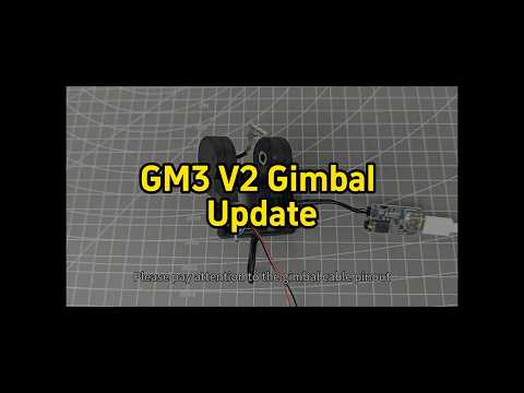 Caddx GM3 V2 : mise à jour firmware de la nacelle