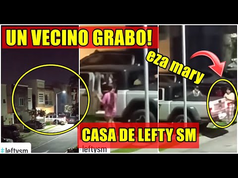 FILTRAN VÍDEO Que Vecino Grabo La Noche Que Lefty SM PERDIÓ La VIDA!