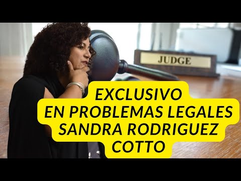 EXCLUSIVO: SANDRA RODRIGUEZ TORRES EN PROBLEMAS LEGALES