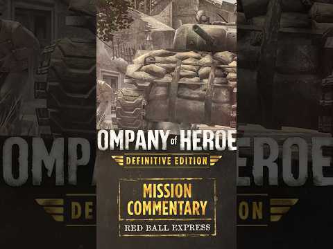 💥Revisit Red Ball Express in Company of Heroes - Definitive Edition!