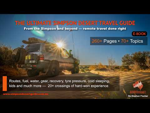 Simpson Desert Travel Guide – 260+ Pages of Real Desert Knowledge