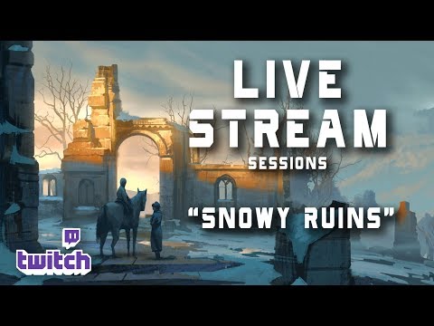 Live Stream 35- Snowy Ruins