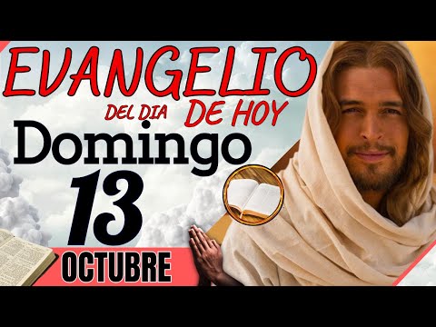 EVANGELIO DE HOY Domingo 13 de Octubre de 2024 |Lectura de la PALABRA del Día | #evangeliodehoy