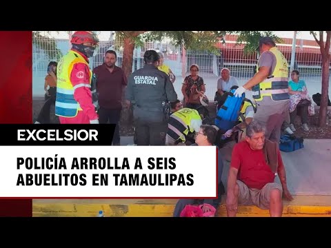 Policía se queda dormido y arrolló a 6 adultos en Tamaulipas