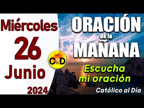 Oración de la Mañana de hoy Miércoles 26 de Junio de 2024, Salmo 88- Oración Católica