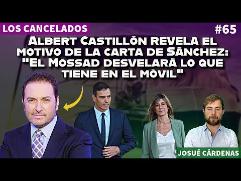 A. Castillón revela el motivo de la carta de Sánchez: El Mossad desvelará lo que tiene en el móvil