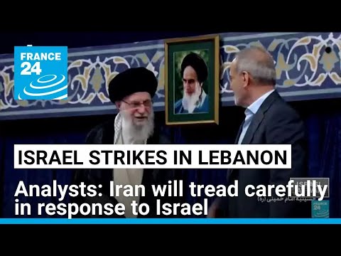 Analysts say Iran will tread carefully in response to Israel • FRANCE 24 English