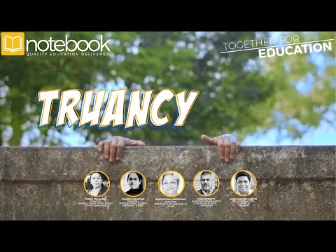 Notebook | Webinar | Together For Education | Ep 146 | Truancy