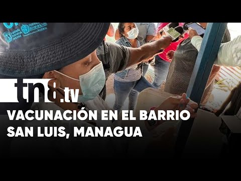 Vacunación contra la COVID-19 en el barrio San Luis en Managua - Nicaragua
