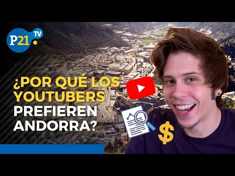 ¿Por qué los Youtubers están mudándose a Andorra 5 razones por las que el Rubios decidió irse
