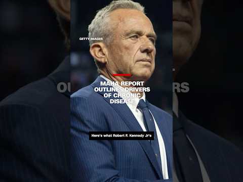 New government report echoes RFK Jr beliefs around chronic disease