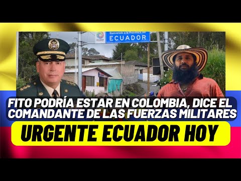 Posible presencia de líder criminal Fito en Colombia