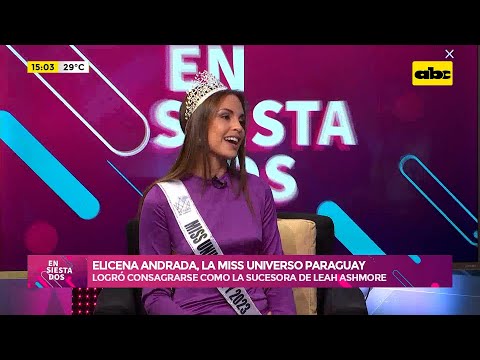 Elicena Andrada, La Miss Universo Paraguay