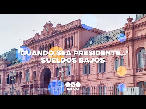 CUANDO SEA PRESIDENTE...: SUELDOS BAJOS - Telefe Noticias