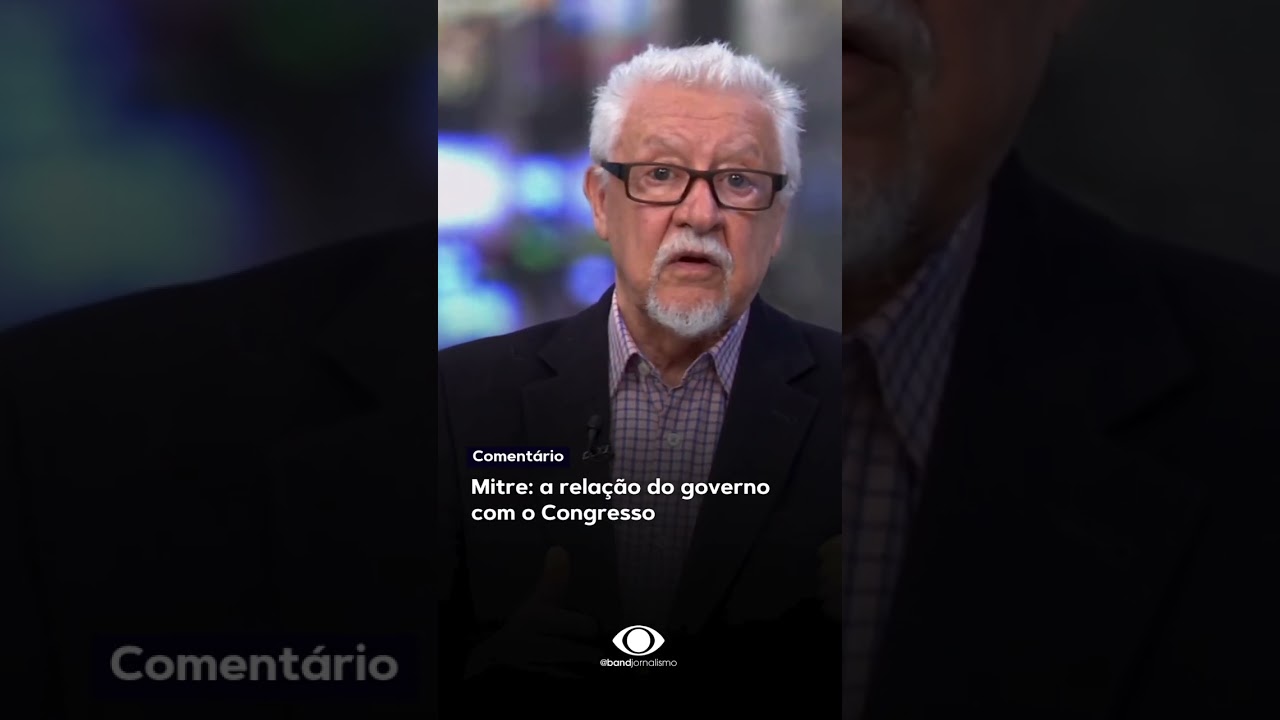 Mitre: a relação do governo com o Congresso