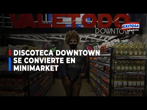 Discoteca 'Downtown' se convierte en un minimarket