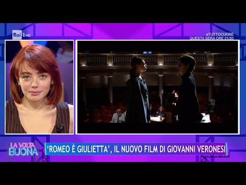 "Romeo è Giulietta", il nuovo film di Giovanni Veronesi - La Volta Buona 14/02/2024