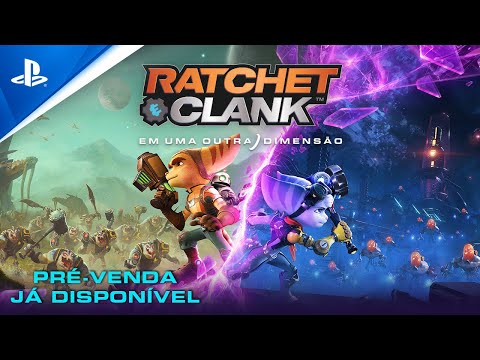 Ratchet & Clank: Em Uma Outra Dimensão ? Trailer Pré-venda I PS5