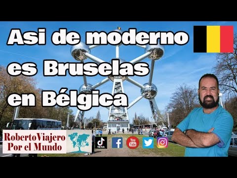 Asi de moderno es Bruselas en Bélgica.