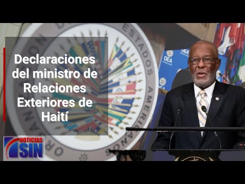 Discurso ante la OEA del ministro de Relaciones Exteriores de Haití