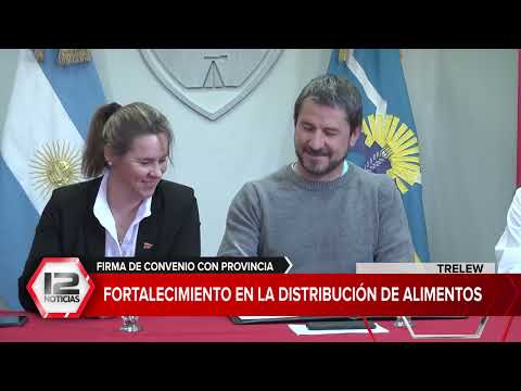 TRELEW | Fortalecimiento en la distribución de alimentos, convenio entre Municipio y Provincia