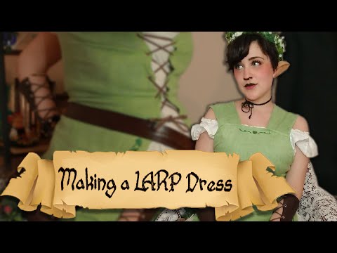 Becoming Ella [Making a Spring LARP Dress]