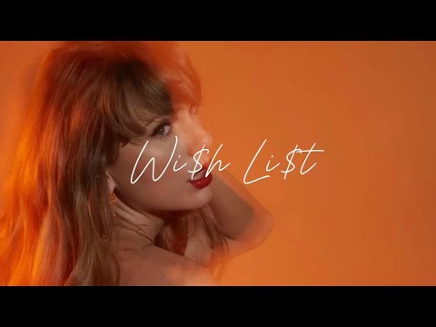 Taylor Swift - Wi$h Li$t lyrics