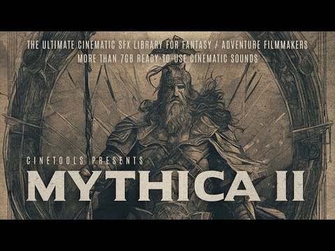 Cinetools Mythica II - Pro Cinematic Sound Effects Collection