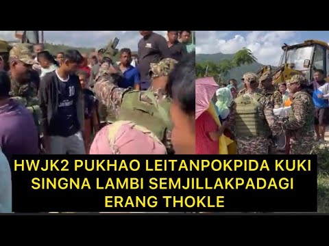 HWJK2 PUKHAO LEITANPOKPIDA KUKI SINGNA LAMBI SEMJILLAKPADAGI ERANG THOKLE