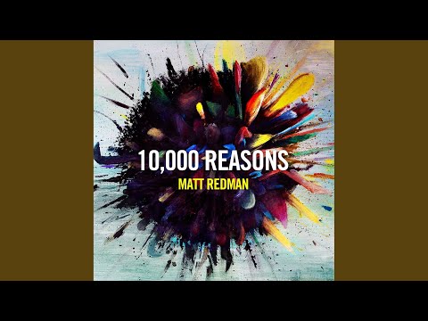 10,000 Reasons (Bless the Lord)