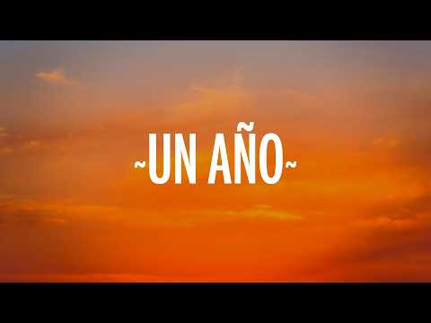 Sebastián Yatra, Reik - Un Año (Letra/Lyrics)