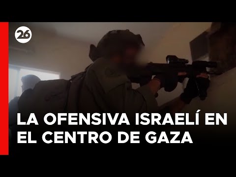 MEDIO ORIENTE | Israel inicia la ofensiva terrestre en el centro de Gaza
