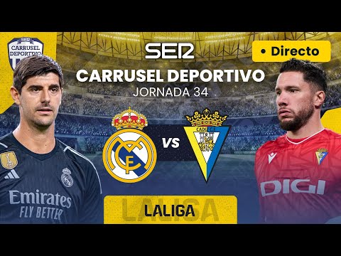 ? REAL MADRID vs CÁDIZ CF | EN DIRECTO #LaLiga 23/24 - Jornada 34