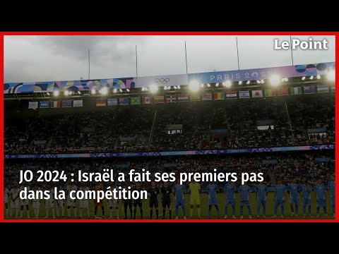 JO 2024 : Israël a fait ses premiers pas dans la compétition