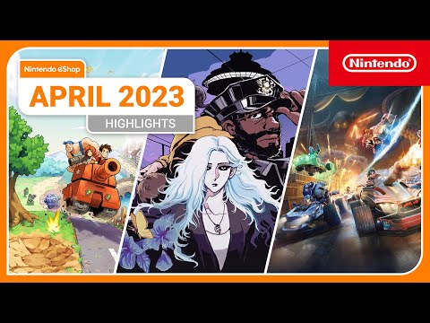 Nintendo eShop Highlights – April 2023 (Nintendo Switch)