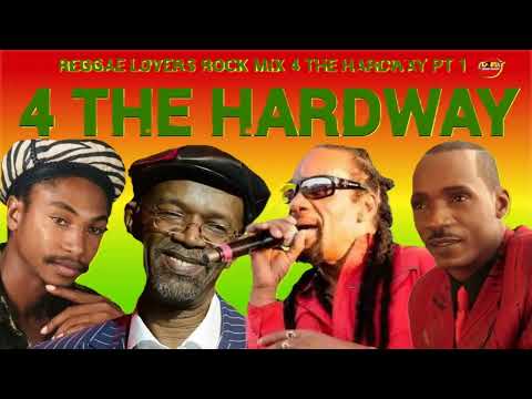Reggae Lovers Rock Mix 2026, Hard Way Ft Beres Hammond, Glen Washington, Garnett Silk, Sanchez
