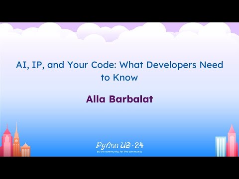 Talks - Alla Barbalat: AI, IP, and Your Code: What Developers Need to Know